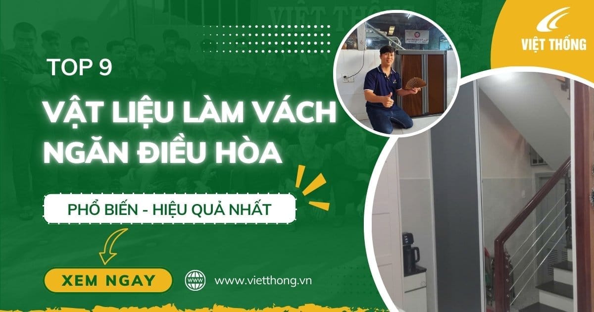 9 Loại vật liệu làm vách ngăn lạnh