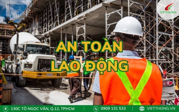 Đảm bảo an toàn lao động khi thi công công trình