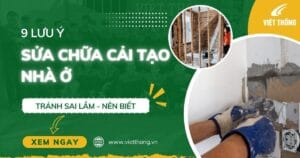 Những điều cần lưu ý khi sửa chữa nhà